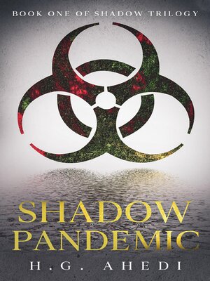 cover image of Shadow Pandemic (Shadow Trilogy Book 1)